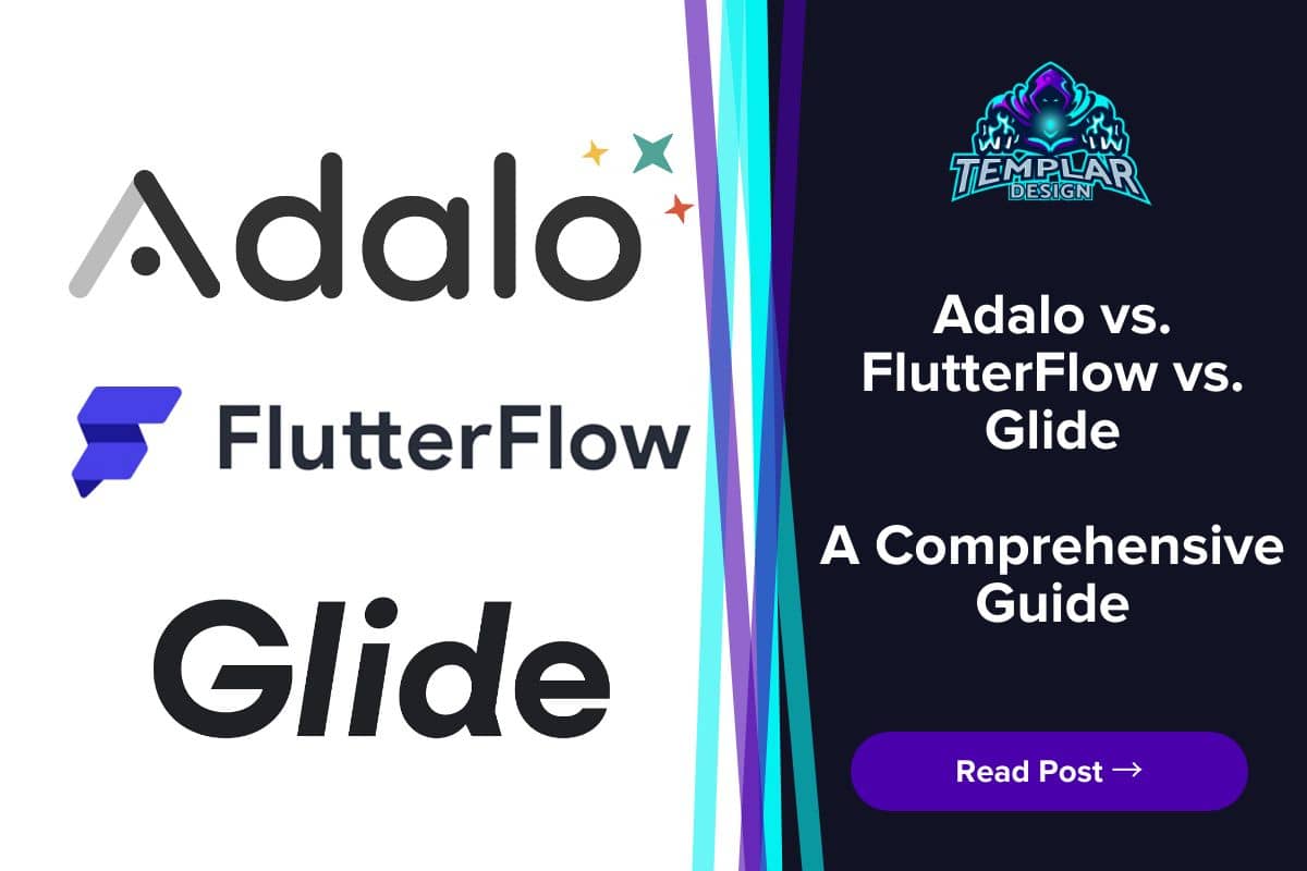 Adalo vs. FlutterFlow vs. Glide