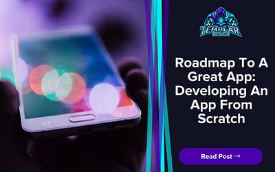 Roadmap To A Great App: Developing An App From Scratch